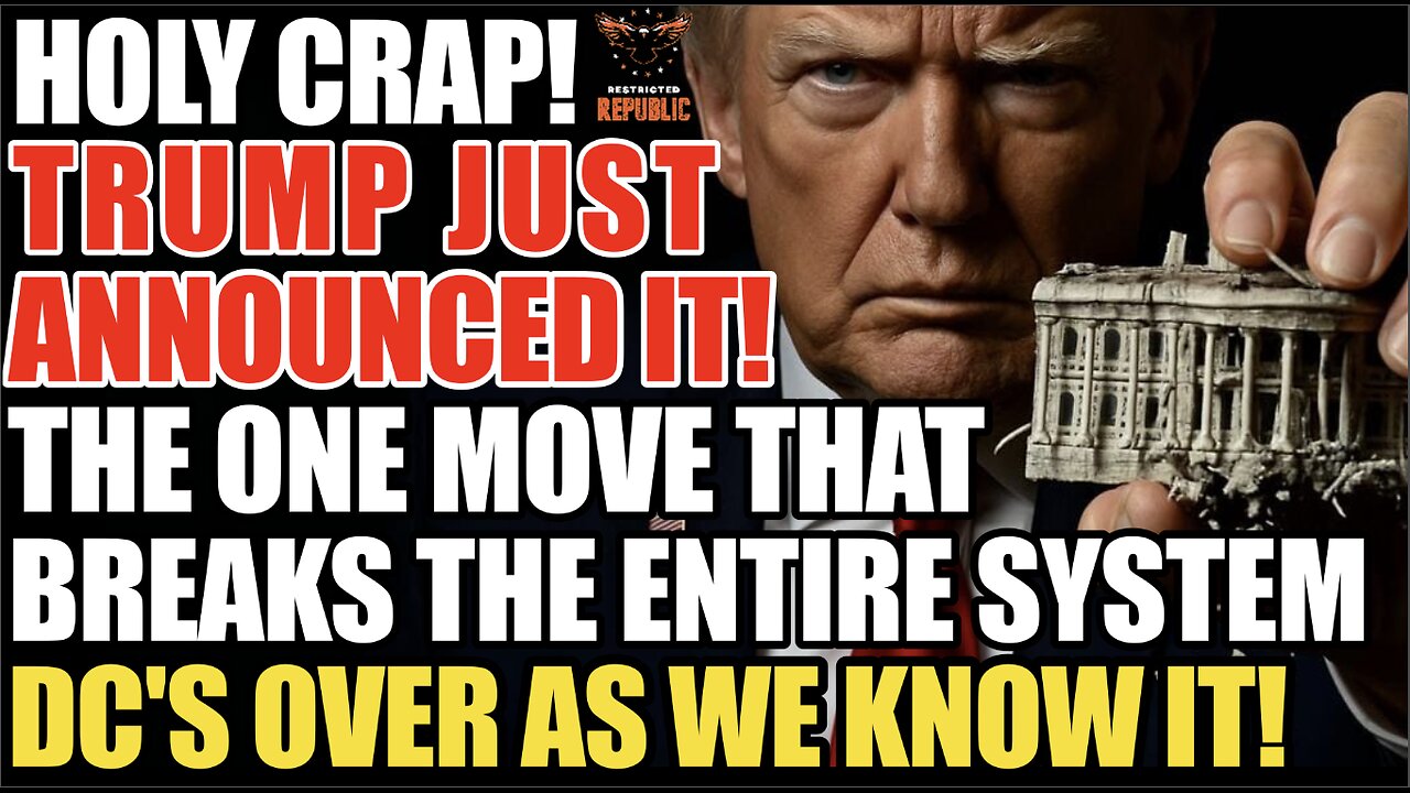 HOLY CRAP! Trump Announces It! The ONE MOVE That BREAKS the SYSTEM & ENDS Government as We Know It!