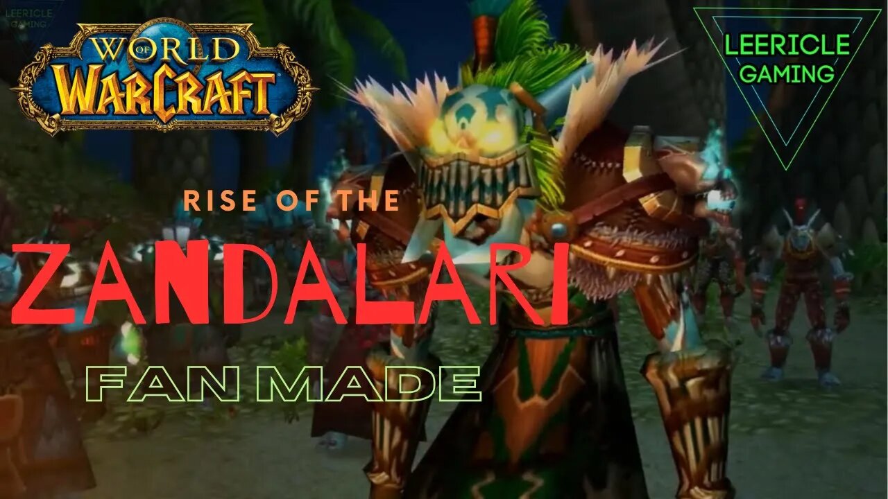WoW: Rise of the Zandalari (fanmade) Trailer