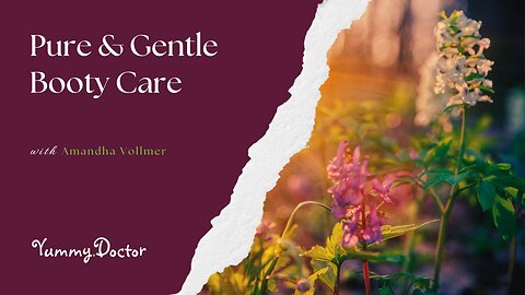 Pure & Gentle Booty Care