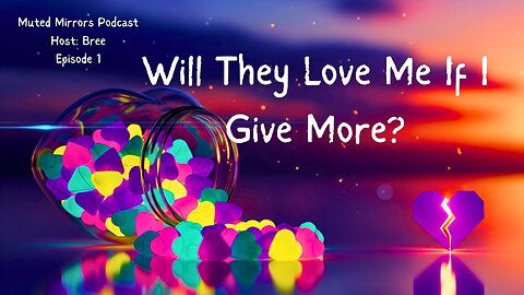 Does Love & Loyalty Mean Never Quitting On Someone? | First Podcast Episode |#RelationshipAdvice