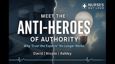 Meet the Anti-Heroes of Authority: Why “Trust the Experts” No Longer Works
