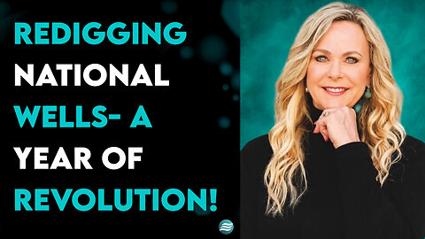 Redigging National Wells- A Year Of Revolution! - Jane Hamon