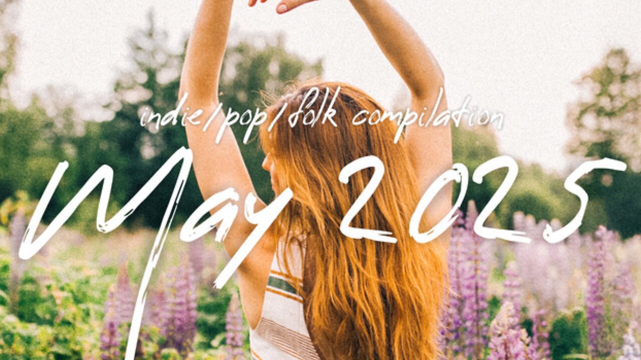 Music Mode - Indie/Pop/Folk - May2025