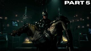 Batman Arkham Knight: PART 5