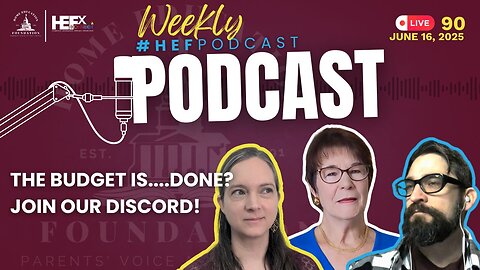 #HEFPodcast - Episode 90 - THE BUDGET IS....DONE?