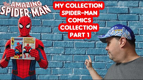 My Spider-Man collection part 1