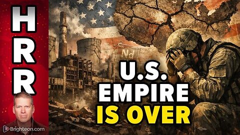 These Three Critical Failures Mean IT'S OVER for the U.S. Empire