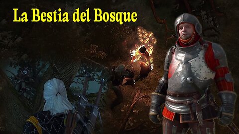 The Witcher 3 Wild Hunt ~ Mision Alterna # 06 ~ La Bestia del Bosque ~ Bandidos ~ Re-Edit