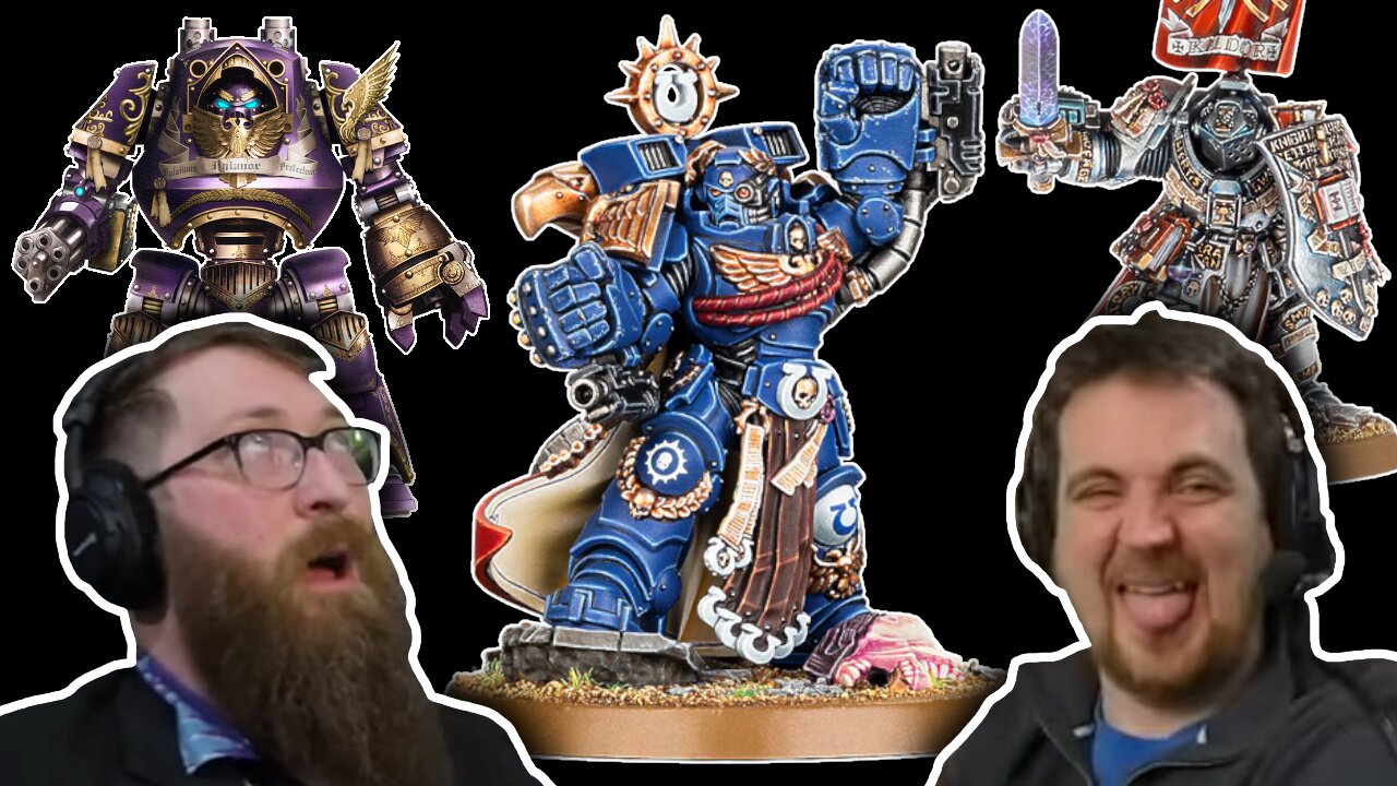 Favorite Space Marines? - Are Grey Knights Space Marines? - Tom and Ben