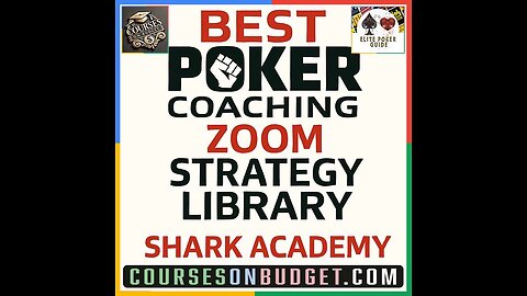 Best Poker Coaching ZOOM Strategy Library Shark Academy