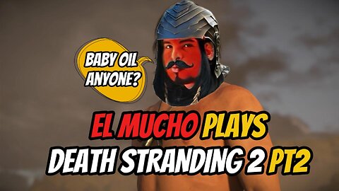 DEATH STRANDING 2 pt2 with EL MUCHO #deathstranding2 #deathstranding #gameplay