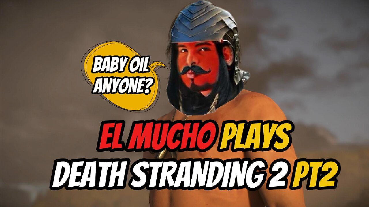 DEATH STRANDING 2 pt2 with EL MUCHO #deathstranding2 #deathstranding #gameplay