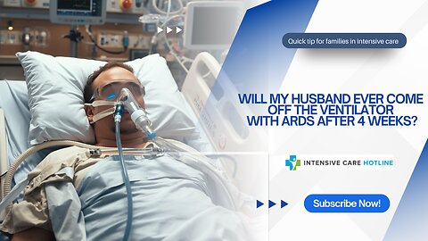 Will My Husband Ever Come Off the Ventilator with ARDS After 4 Weeks?
