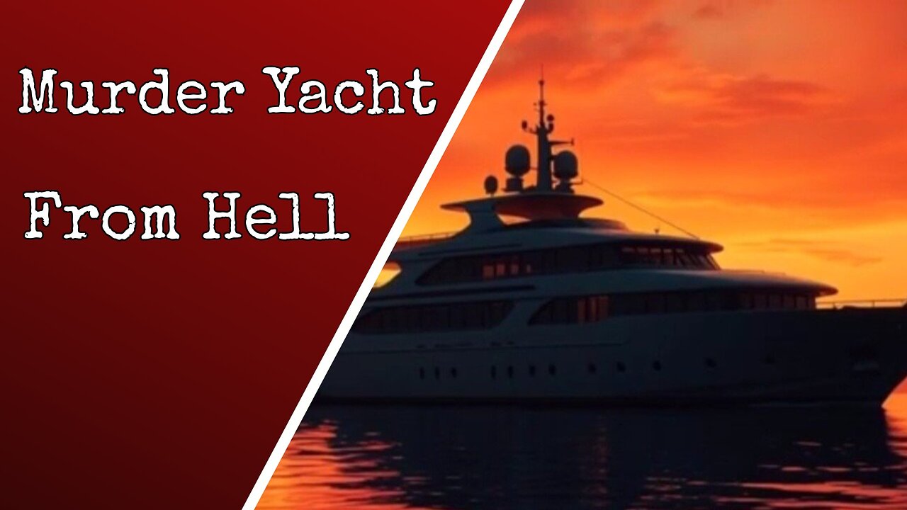 Evil Child Star And The Murder Yacht (*MATURE AUDIENCES ONLY*)