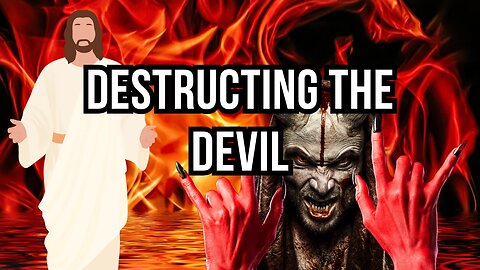 Destructing The Devil