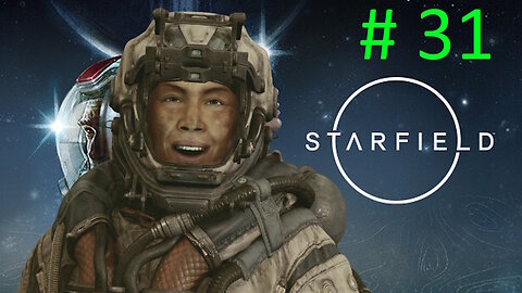 Let's Play Starfield BLIND # 31 ⭐Back to Vectera⭐