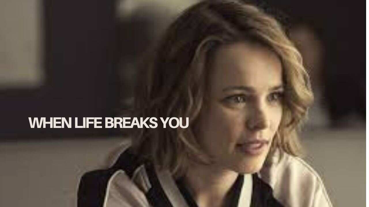 WHEN LIFE BREAKS YOU - Powerful Motivational Speech