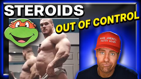 Steroids Are out of Control in 2025