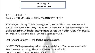 WAR REPORT - OCT 21 2025 - JFK - THE FIRST Q