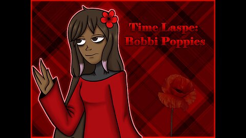 Time Laspe: Bobbi Poppies