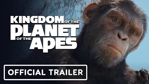 Kingdom of the Planet of the Apes - Official Final Trailer (2024) Owen Teag