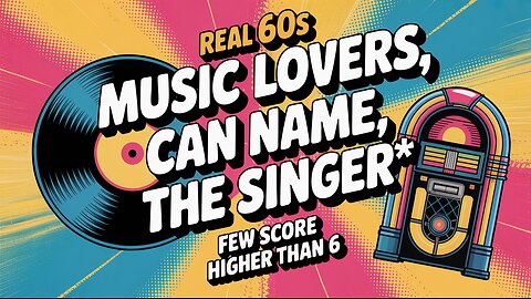 Think You’re a 60s Music Expert? Prove It With This Ultimate Quiz Challenge