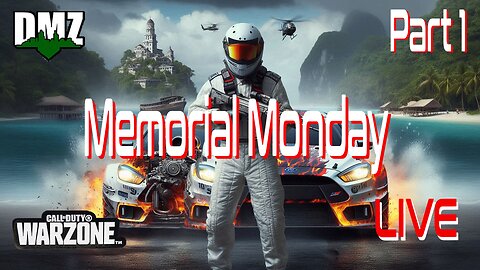 MEMORIAL MONDAY - Little bit of DMZ / Gun leveling on Zombie / Little bit Warzone (SHORT STREAM)