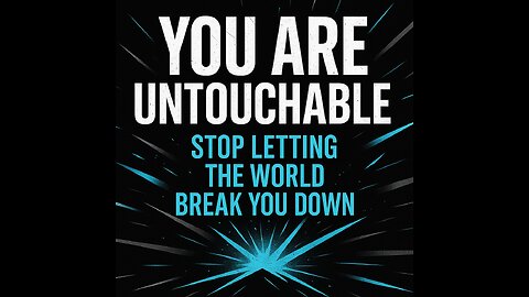 Every single day, the world tries to break you down.