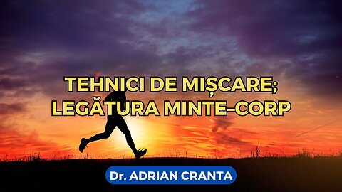 Tehnici de mișcare; legătura minte–corp