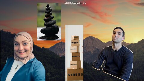 #61 Balance In Life
