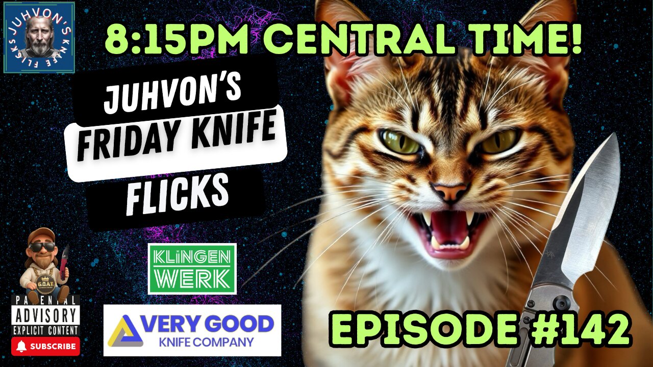 Friday Knife Flicks - LIVE!, Episode #142! Come join the Discussion!