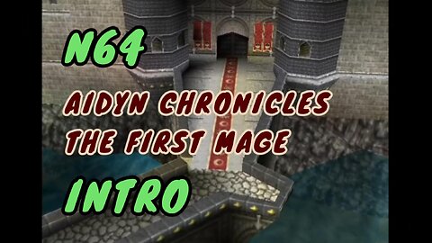 N64 Intro - Aidyn Chronicles: Mage Quest Cinematic
