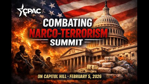 CPAC Takes on Narco-Terrorism at Capitol Hill - LIVE Summit