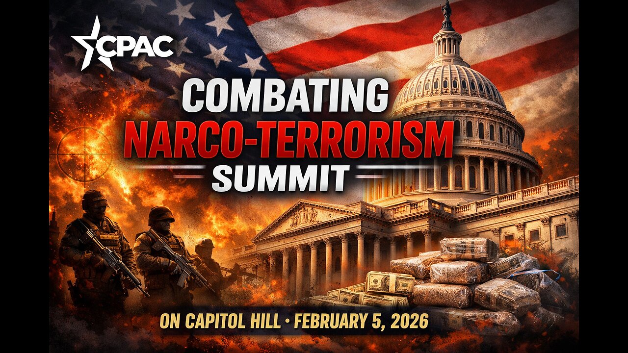 CPAC Takes on Narco-Terrorism at Capitol Hill - LIVE Summit