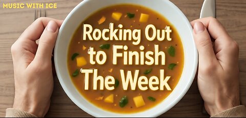 Music With Ice: Rocking at the End of the Week