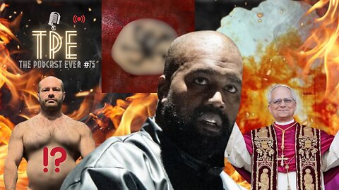 Ye Gets BANNED for New Track! New "WOKE" Pope?! India VS Pakistan! WTF Israetel?! | TPE #75