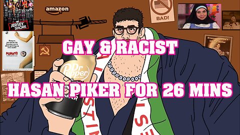 26 Mins of the Hasan Piker Impression - the Gay & Racist Show