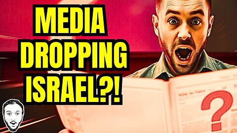 Something Strange Is Happening With Israel & The Media