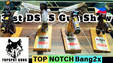 TOPSPOT GUNS (Handguns) - Gun Show - 31st DSAS NOV 2025