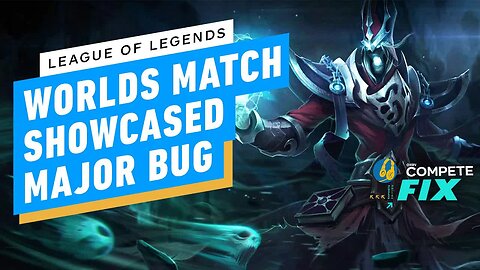 League of Legends Worlds Match Showcased a Possible Game-Changing Bug - IGN