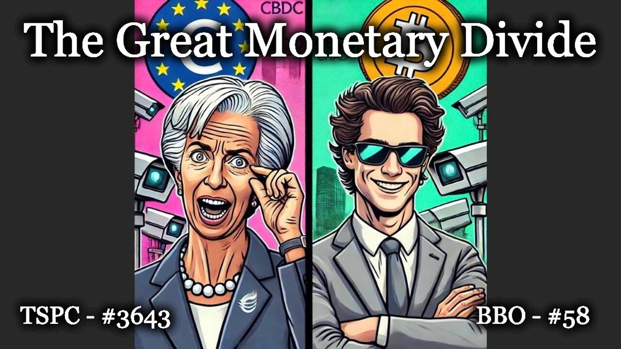 The Great Monetary Divide - Epi-3643