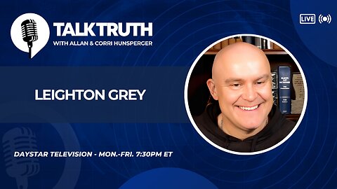 Talk Truth 05.01.25 - Leighton Grey
