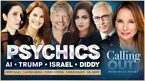 Psychics Predict Future of AI, Trump, Israel & Diddy w/ Dr. Drew – Calling Out w/ Susan Pinsky