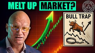 Stock Markets Melt Up or Bull Trap, as Payroll numbers loom