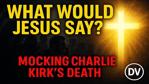 🔥 What Would Jesus Say About Mocking Charlie Kirk’s Death?