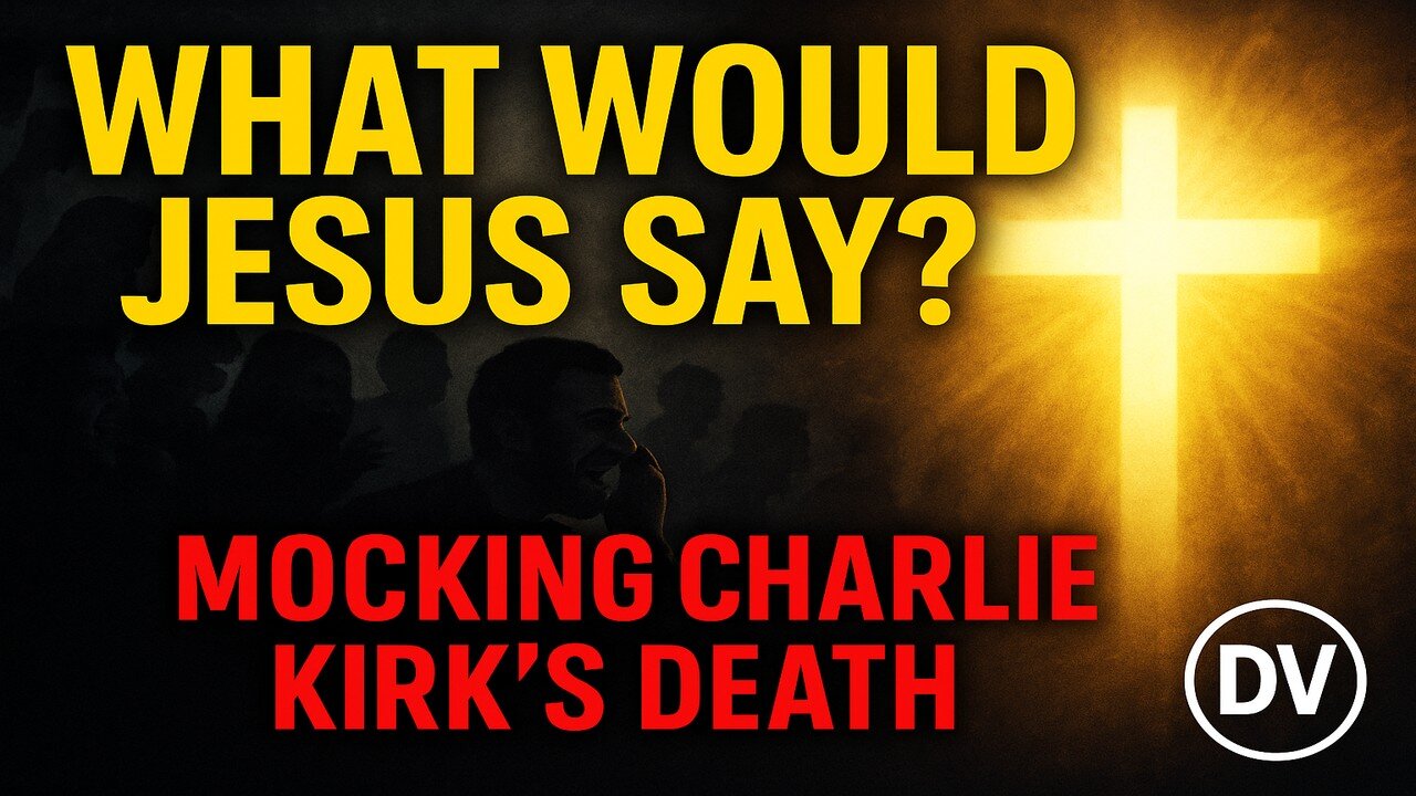 🔥 What Would Jesus Say About Mocking Charlie Kirk’s Death?