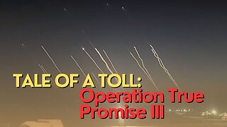 10 Minutes: Tale of a toll: Operation True Promise III