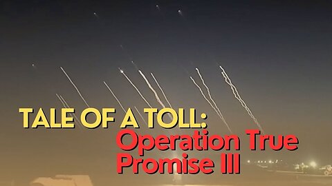 10 Minutes: Tale of a toll: Operation True Promise III