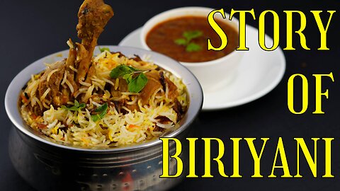 STORY OF BIRYANI | PERSIA TO EVERYWHERE