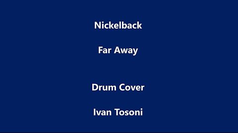 Nickelback - Far Away - Drum Cover